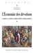 L'économie des dévotions - Commerce, croyances et objets de piété à l'époque moderne