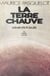 La Terre chauve - Aliments pollués