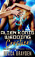 Alien König Wedding Crasher - Die Ritter von Lumeria, #1