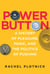 Power Button - A History of Pleasure, Panic, and the Politics of Pushing