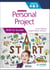 Personal Project for the IB MYP 4&5: Skills for Success Second edition - Skills for Success
