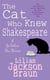 The Cat Who Knew Shakespeare (The Cat Who… Mysteries, Book 7) - A captivating feline mystery purr-fect for cat lovers