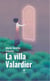 La villa Valardier - Roman