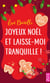 Joyeux Noël et laisse-moi tranquille !