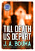 Till Death Us Depart - Order of Thaddeus