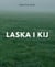 Laska i kij