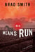 Red Means Run - A Novel