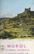 Murol - Son château, ses environs