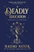 A Deadly Education - A TikTok sensation and Sunday Times bestselling dark academia fantasy