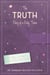The Truth - Diary of a Gutsy Tween