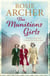 The Munitions Girls - The Bomb Girls 1: a gripping saga of love, friendship and betrayal