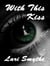 With This Kiss - Southern Exposure Saga, #4