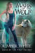 Mark of the Wolf: Part Three - Mark of the Wolf Trilogy, #3