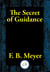 The Secret of Guidance