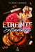Etreinte enflammée - Romance militaire - romantic suspense au cœur de la mafia