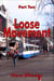 Loose Movement Part 2 - Loose Movement, #2