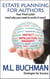 Estate Planning for Authors: (your Final Letter and why you need to write it now) - Strategies for Success, #2