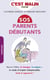 SOS parents débutants, c'est malin
