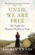 Until We Are Free - My Fight For Human Rights in Iran