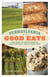 Pennsylvania Good Eats - Exploring the State's Favorite, Unique, Historic, and Delicious Foods