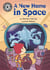 A New Home in Space - Independent Reading 13