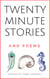 Twenty-Minute Stories and Poems - Twenty-Minute Stories and Poems, #1