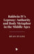 Baldwin IV's Leprosy: Authority and Body Metaphor in the Middle Ages
