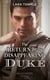 The Return Of The Disappearing Duke