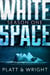 WhiteSpace: Season One - WhiteSpace, #1