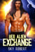 Her Alien Exchange - Necia Alien Warriors, #0.5