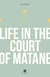 Life in the Court of Matane - By 2018 Giller Finalist Eric Dupont