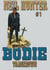 Bodie 1: Trackdown - Bodie the Stalker, #1