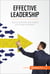 Effective Leadership - Tips to motivate and inspire your team members