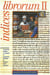 Indices Librorum, II - Catalogues anciens et modernes de manuscrits médiévaux en écriture latine. Sept ans de bibliographie (1984-1990) et compléments pour 1977-1983