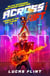 Across the Rift: An Epic Superhero Multiverse Adventure - Heroes of the Multiverse, #2