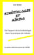 Kinésiologie et Aïkido - De l'apport de la kinésiologie dans la pratique de l'aïkido et réciproquement
