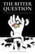 The Bitter Question - The Caver Gang Series, #1