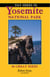 Day Hikes In Yosemite National Park - 80 Great Hikes