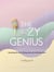 The Lazy Genius: Mastering The Art Of Doing Less And Achieving More