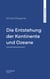 Die Entstehung der Kontinente und Ozeane