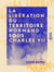 La Libération du territoire normand sous Charles VII - Lecture destinée à la séance publique tenue à Argentan par la Société historique et archéologique de l'Orne, le 11 octobre 1894