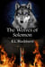 The Wolves of Solomon (Wolves of Solomon Book One) - Wolves of Solomon, #1