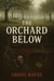 The Orchard Below