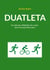 Duatleta - Una dinamo affidabile che va ben oltre il mondo dello sport