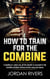 How to Train for the Combine