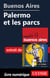 Buenos Aires - Palermo et les parcs