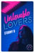 Unlovable lovers - Tome 1