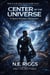 Center of the Universe - Only the Inevitable, #1
