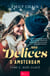 Aux Délices d'Amsterdam - Noël Glacé - Romance Chick lit gourmande de Noël