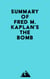 Summary of Fred M. Kaplan's The Bomb